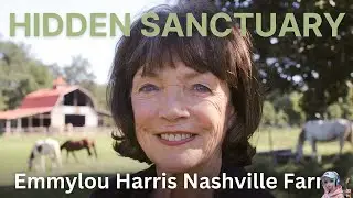 Emmylou Harris&rsquo; Hidden Nashville Farm Sanctuary &ndash; Horses, Music & Pure Country Soul!
