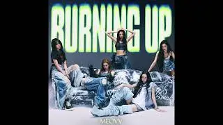 MEOVV(미야오) - BURNING UP (House Remix)