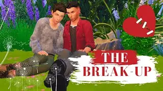 The Break-up 💔 - The sims 4 - Sad Love Story