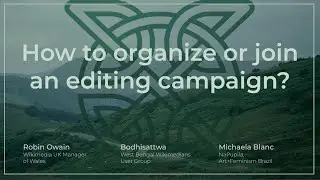 How to organize or join an editing campaign?
