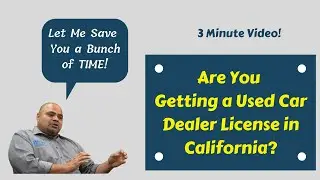 Used Car Dealers License | 3 Minutes Will Save You Hours!