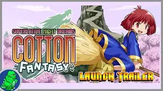 Cotton Fantasy: Superlative Night Dreams | PS4, Switch | Launch Trailer zum Cute-'Em-Up in HD