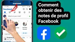 R&eacute;soudre le probl&egrave;me d'affichage des notes de profil Facebook | Comment obtenir des notes de profil