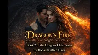 My Dragon Mate Watches Me Burn In The Trials Full Steamy Audiobook #paranormalromance #fantasybooks