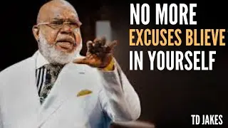 NO MORE EXCUSES &mdash; BELIEVE IN YOURSELF | POWERFUL MOTIVATIONAL SPEECH THAT WILL CHANGE YOUR LIFE