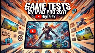 Тесты игр на iPad Pro 2017: Игровая Производительность и Результаты Производительности #bytelex