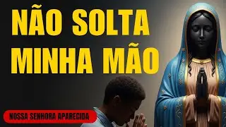 Se Você Está Com Medo de Cair, Reze Agora | Oração com Nossa Senhora