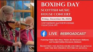 BOXING DAY SCOTTISH MUSIC HOUSE CONCERT - REBROADCAST