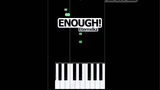 Eternxlkz - ENOUGH! | Piano Tutorial