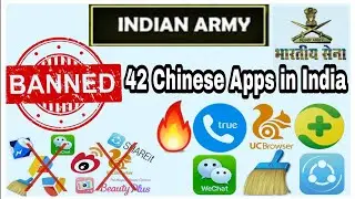 Indian Army Banned these 42 Chinese apps in India|🔥 2018