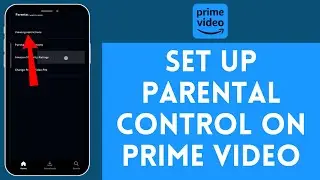 How To Set Up Parental Controls In Amazon Prime Video 2024