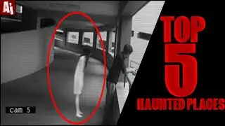 TOP 5 HAUNTED PLACES IN THE WORLD/AISQUAD/INFORMATIVE/HAUNTED/SCARY/GHOST