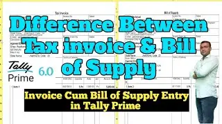 Bill of supply and tax invoice entry in tally prime. Invoice Cum Bill of Supply entry in Tally Prime
