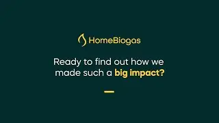 Celebrating Our Global Impact: The HomeBiogas 2022 Review!
