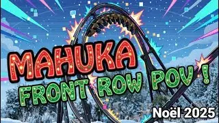 Mahuka FRONT ROW POV Noël 2025 ! 🎢❄️ Walibi Rhône-Alpes