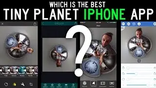Tiny Planet App SHOWDOWN! (iPhone edition)