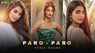 NEJ - PARO PARO &times; POOJA HEGDE ❤🔥 || Efx Status 😍 ||
