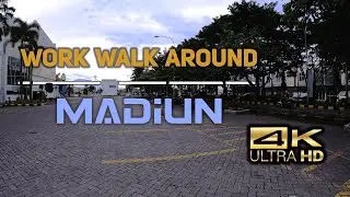 4K VIDEO WORK WALKING AROUND MADIUN 2022