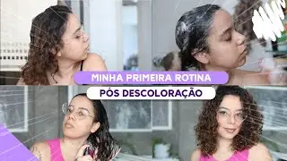 MINHA PRIMEIRO ROTINA CAPILAR APÓS DESCOLORIR O CABELO CACHEADO- Tamires Maia