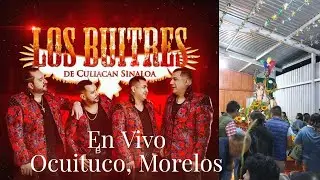 Los Buitres de Culiacán en Ocuituco Morelos
