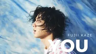 Vietsub | Fujii Kaze - YOU
