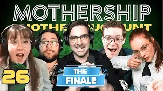 Ep 26: The Finale | Mothership | Another Bug Hunt
