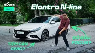 Hyundai Elantra N-line: xe Hàn không còn “lái chán”? Mạnh nhất liệu có lái hay nhất?