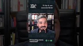 T3 E13. El coaching menos mainstream, con Leo Ravier 💚🔊