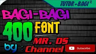BAGI-BAGI 400 FONT + TUTOR MENAMBAH FONT DI IVY DRAW