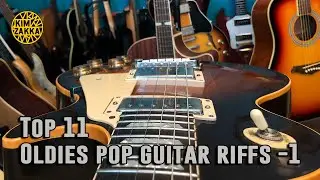 Top 11 Oldies Pop Guitar Riffs -1