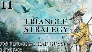 Roland's Road to Hate - Triangle Strategy (Hard Mode) PART 11 {Dcapit8ed)