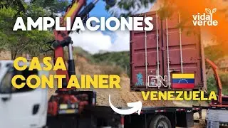 AMPLIAMOS nuestra CASA CONTAINER 🚃🔨🇻🇪