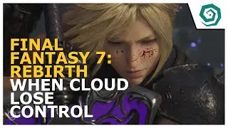 Cloud losing control scene - Final Fantasy 7 Rebirth - Gongaga Mako Reactor
