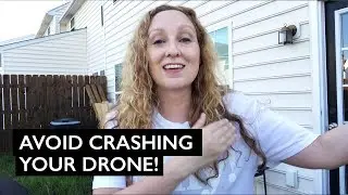 How NOT to CRASH your DRONE!