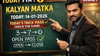 Kalyan matka guessing today and advance trick 14-01-26