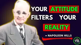 Positive Mental Attitude is Your Inner Filter | Napoleon Hill Motivation