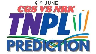 Grand League Team Prediction/ Tamil Nadu Premier League /Today Match Prediction CGS VS NRK / Dream11