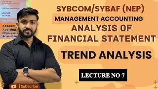 #7 SYBCOM NEP| MANAGEMENT ACCOUTING | NEP ANALYSIS OF FINANCIAL STATEMENT | VERTICAL BALANCE SHEET |