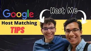 Google Host Matching Tips | 2022 SWE Google Internships