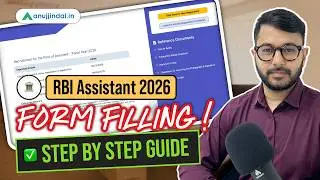 How to Fill RBI Assistant Form 2026 | Step By Step Guide | RBI Assistant Notification | Anuj Jindal