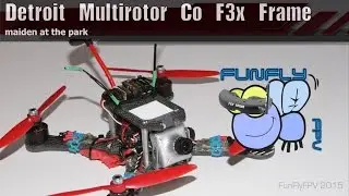 Detroit Multirotor Company F3x FPV Review