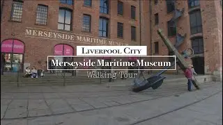 Walking Tour To Merseyside Maritime Museum, Titanic, Slavery Museum | Liverpool, United Kingdom