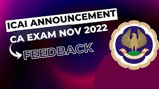 ICAI Important Announcement | CA Exam November 2022 | Online Feedback | ICAI Exam Nov 2022