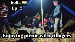 Village Picnic With Villagers l Dhubri, Assam, India 🇮🇳 l Episode - 2