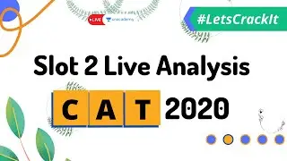 CAT 2020  | Slot 2 | Paper Analysis | Live Paper Discussion | On Unacademy CATalyst