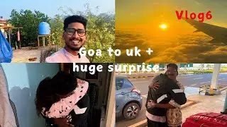 Goa to uk + huge surprise #goanvlogger #goanvlog #konkanivlogs #konkanivlogger