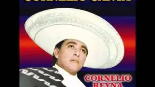 CORNELIO REYNA--El Tenampa