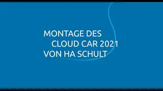 Montage des CLOUD CAR 2021 von HA Schult