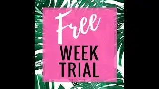 How to claim a Free Week Trial- 2017