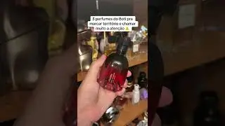 Tr&ecirc;s perfumes do O Botic&aacute;rio que deixam muito rastro, s&oacute; tem que cuidar das borrifadas hein #fyb